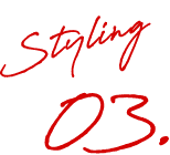 Styling 03.