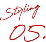 Styling 05.
